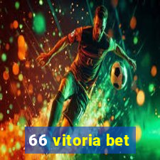 66 vitoria bet